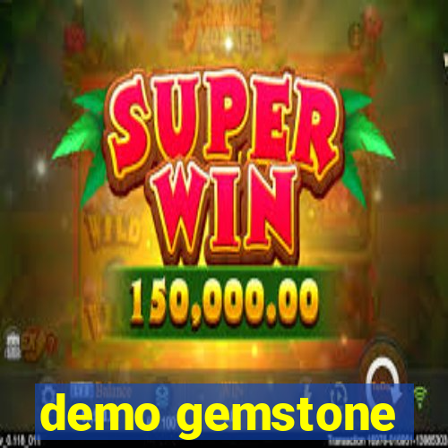 demo gemstone